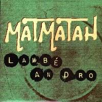 Matmatah : Lambé an Dro
